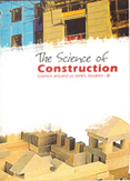 The Science of Construction